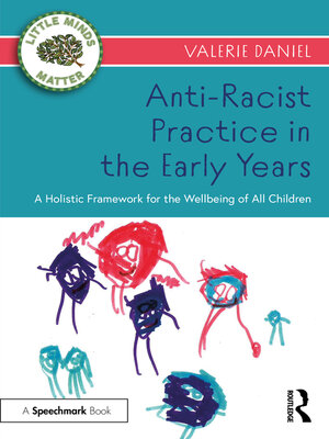 cover image of Anti-Racist Practice in the Early Years